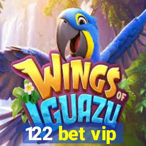 122 bet vip